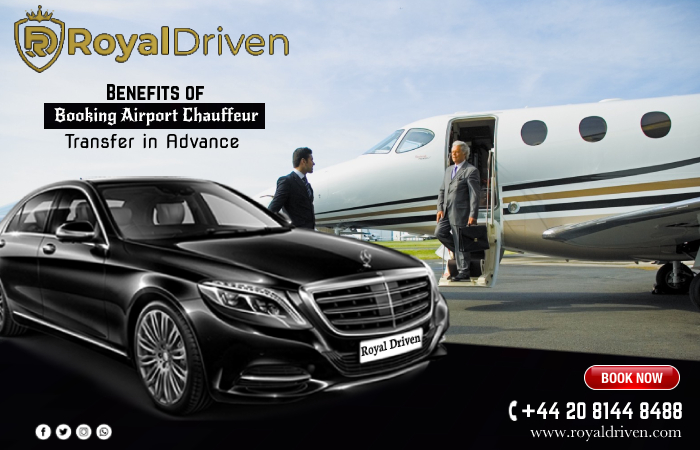 Benefits of Booking Airport Chauffeur Transfer in Advance